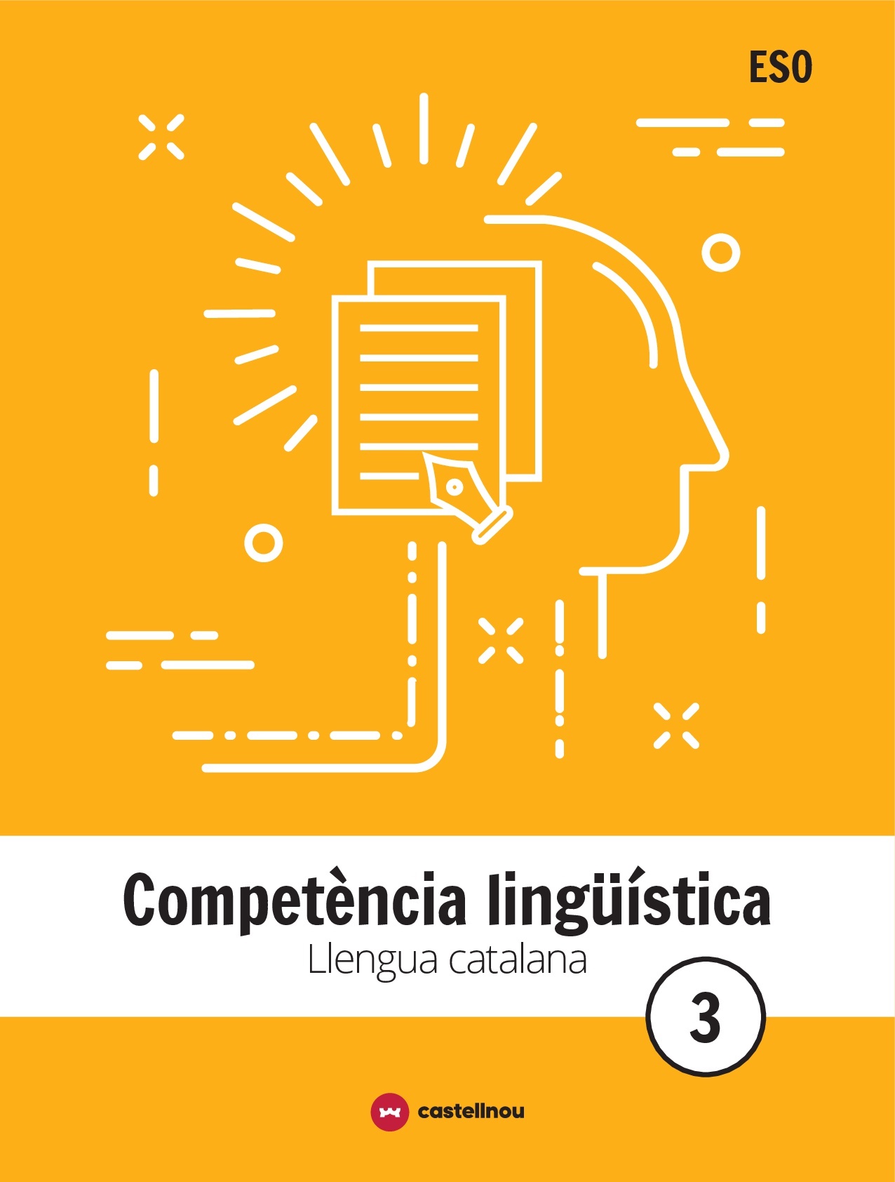 LLENGUA CATALANA 3 ESO. Competència lingüística