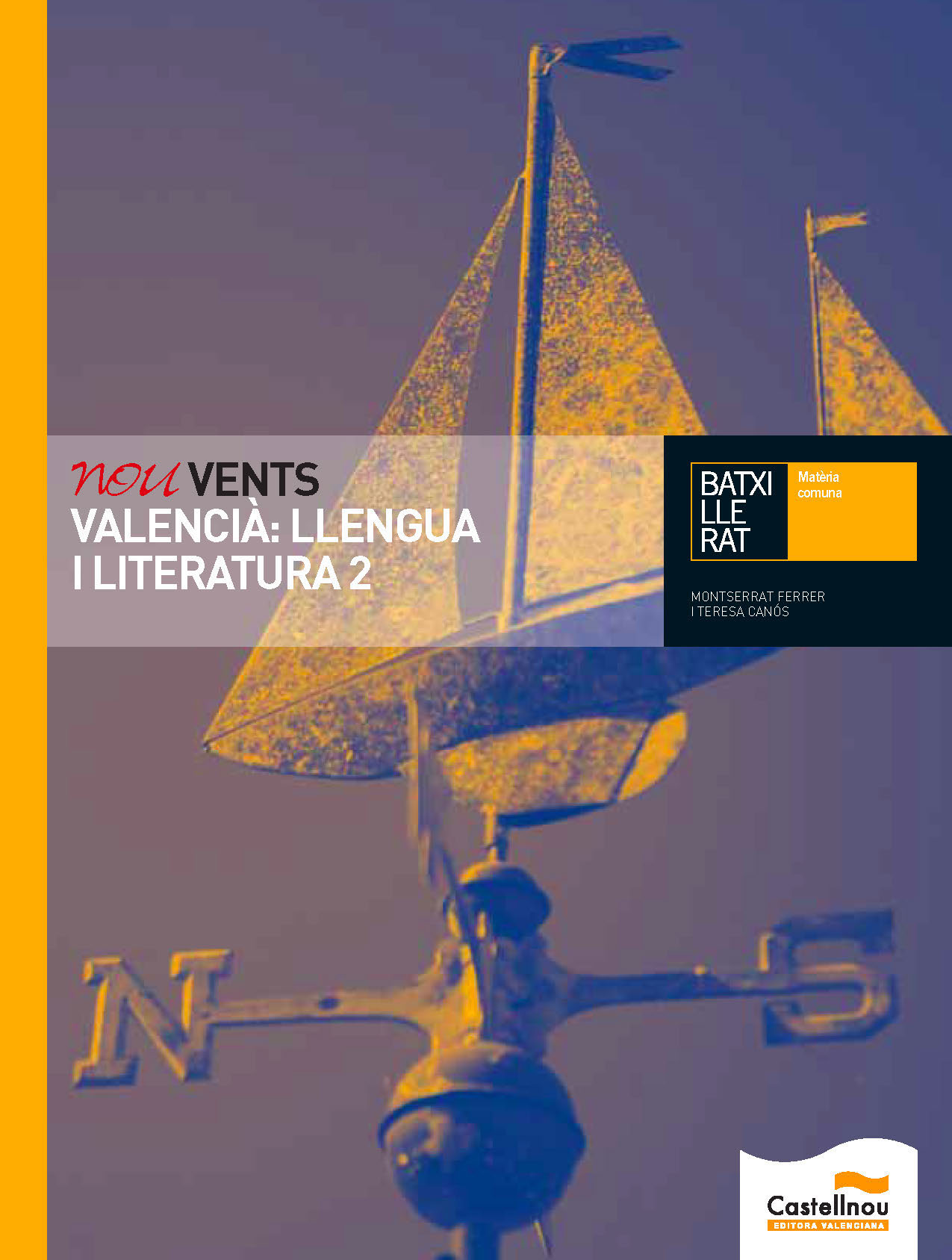 NOU VENTS. Valencià: llengua i literatura 2 Batx.