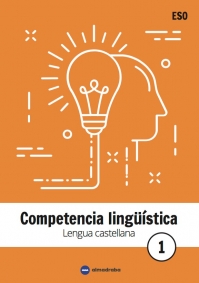 LENGUA CASTELLANA 1 ESO. Competencia lingüística | Primero