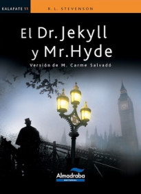 DR. JEKYLL Y MR. HYDE | Kalafate