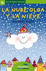 LA NUBE OLGA Y LA NIEVE (lp) | Mis Primeras Páginas