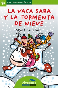 LA VACA SARA Y LA TORMENTA DE NIEVE (lp) | Mis Primeras Páginas