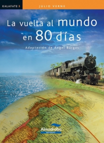 LA VUELTA AL MUNDO EN 80 DIAS | Kalafate