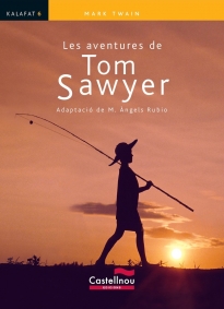 LES AVENTURES DE TOM SAWYER