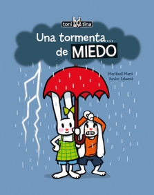 UNA TORMENTA DE MIEDO | Toni y Tina