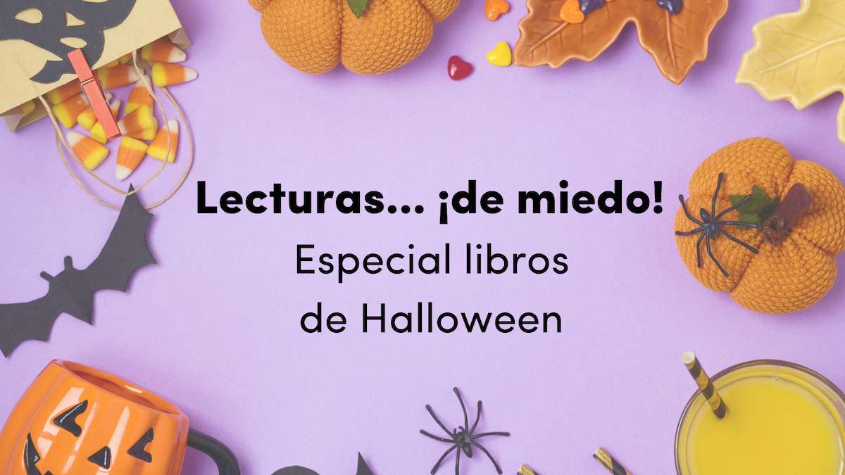 Lecturas... ¡de miedo!